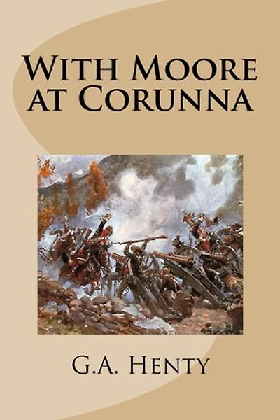 With Moore at Corunna