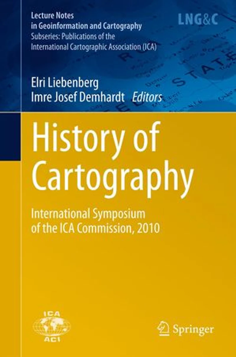 History of Cartography: International Symposium the ICA, 2012