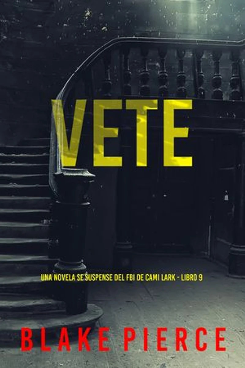 Vete (Una novela se suspense del FBI de Cami Lark - Libro 9)
