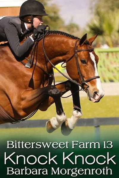 Bittersweet Farm 13: Knock Knock