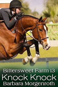 Bittersweet Farm 13: Knock Knock