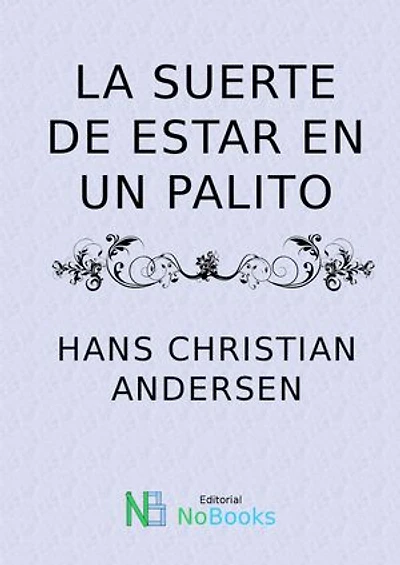 La suerte puede estar en un palito