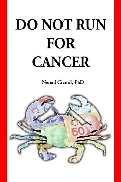Do Not Run For Cancer