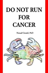 Do Not Run For Cancer