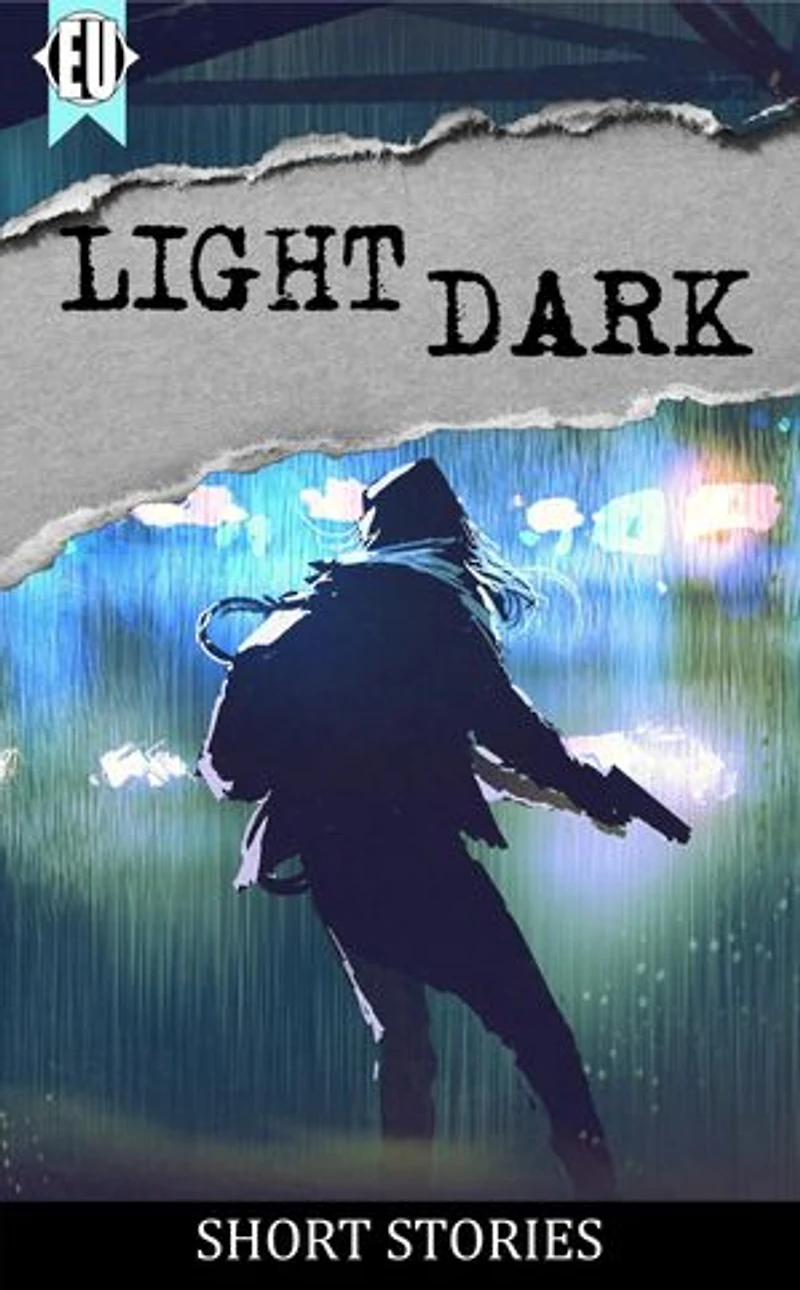 Light | Dark: a collection of short stories