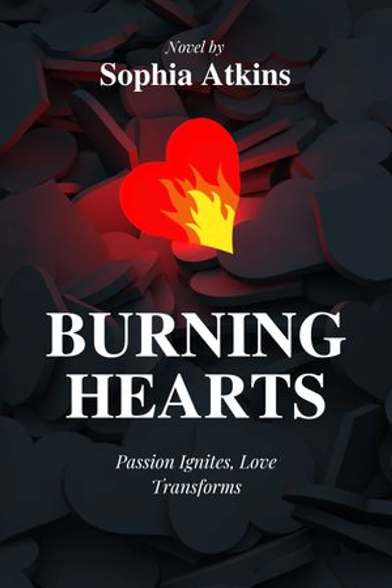 Burning Hearts: Passion Ignites, Love Transforms