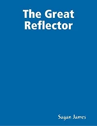 The Great Reflector