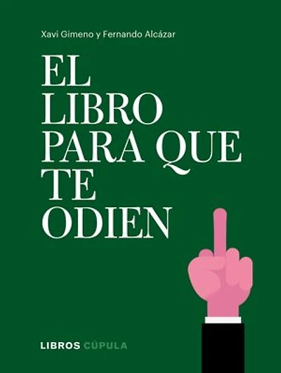 El libro para que te odien