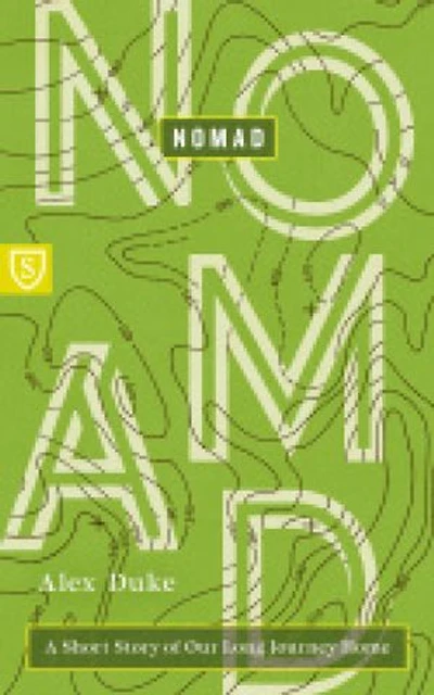 Nomad: A Short Story of Our Long Journey Home
