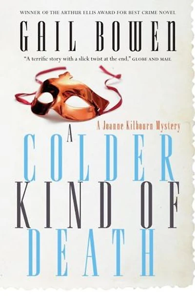A Colder Kind of Death: Joanne Kilbourn Mystery