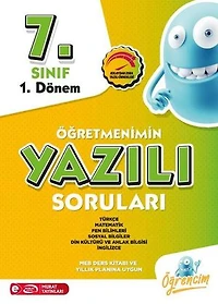 7. Sınıf 1. Dönem Tüm Dersler Öğretmenimin Yazılı Sorular