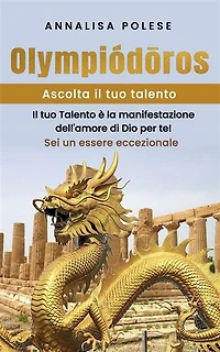 Olympiodoros: Ascolta il tuo talento. Il tuo talento è la manifestazione dell’amore di Dio per te! Sei un essere eccezionale