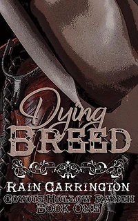 Dying Breed: Coyote Hollow, #1