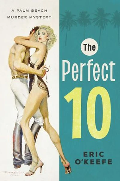 The Perfect 10: A Palm Beach Murder Mystery
