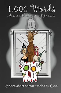 1,000 Words: An Anthology of Terror