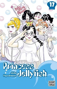 Princess Jellyfish, Vol. 17