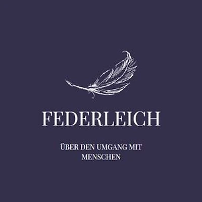 FEDERLEICHT: Über den Umgang mit Menschen