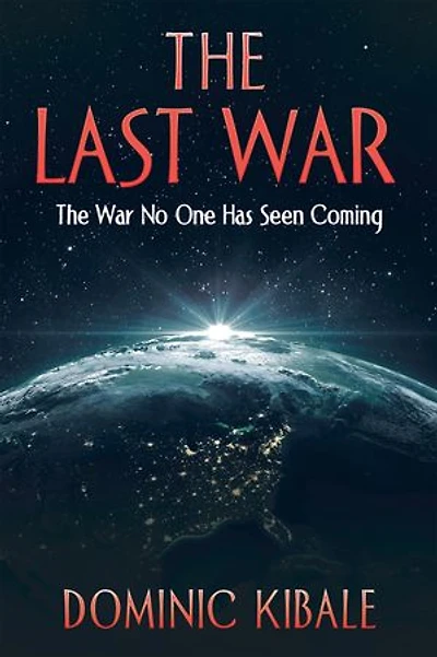 The Last War: War No One Has Seen Coming