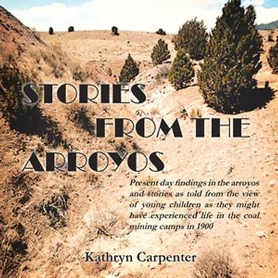 Stories From The Arroyos