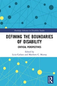 Defining the Boundaries of Disability: Critical Perspectives