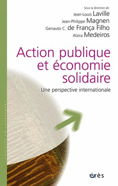Action publique et économie solidaire : une perspective internationale: internationale
