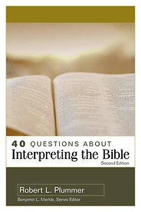 40 Questions About Interpreting The Bible