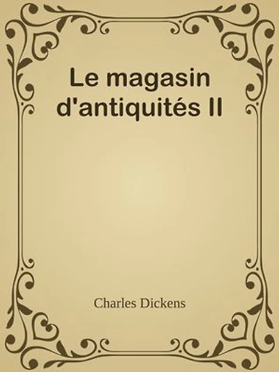 Le magasin d'antiquités II