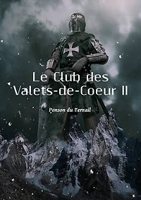 Le Club des Valets-de-Coeur: Volume 2