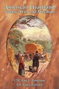 American Heartland Poetry, Wit, And Wisdom