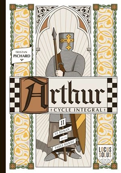Arthur - cycle intégral - Le roman de la Table ronde: L'été, tome 2