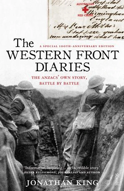 The Western Front Diaries: Anzacs' Own Story, Battle By