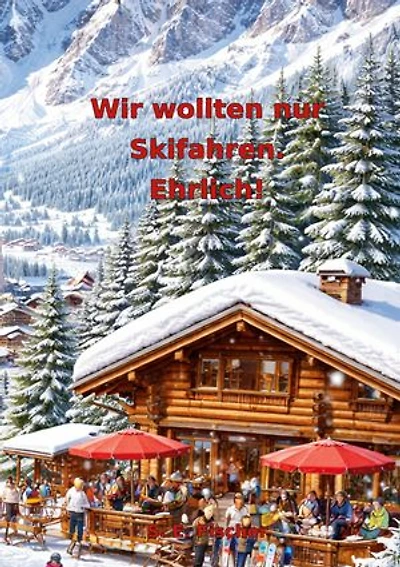 Wir wollten nur Skifahren. Ehrlich: Das Dolomiten "Abenteuer"