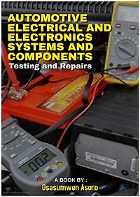 Automotive Electrical and Electronic Systems and Components: Use of Multimeter and testlight for Automotive Electrical Diagnostics