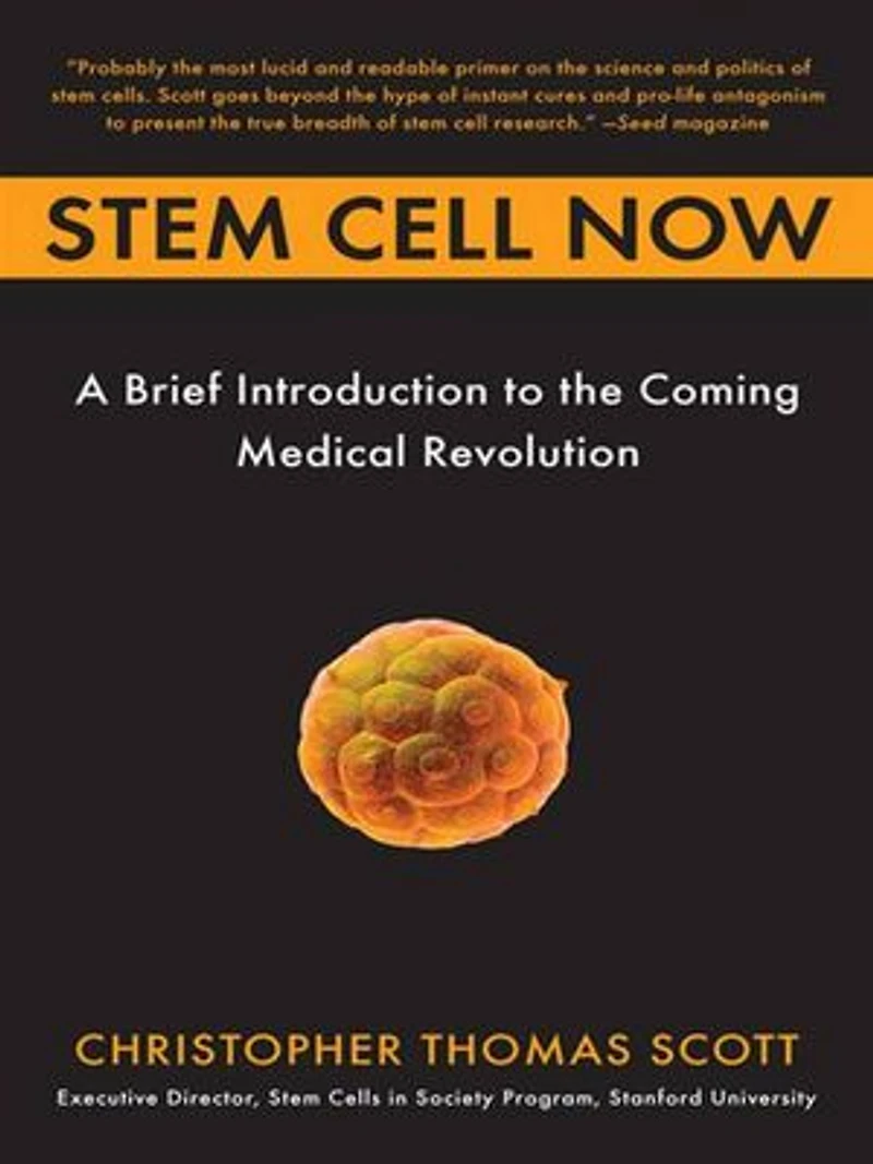 Stem Cell Now: A Brief Introduction To The Coming Of Medical Revolution