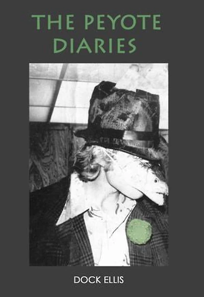 The Peyote Diaries: A memoir of mania