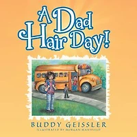 A Dad Hair Day!
