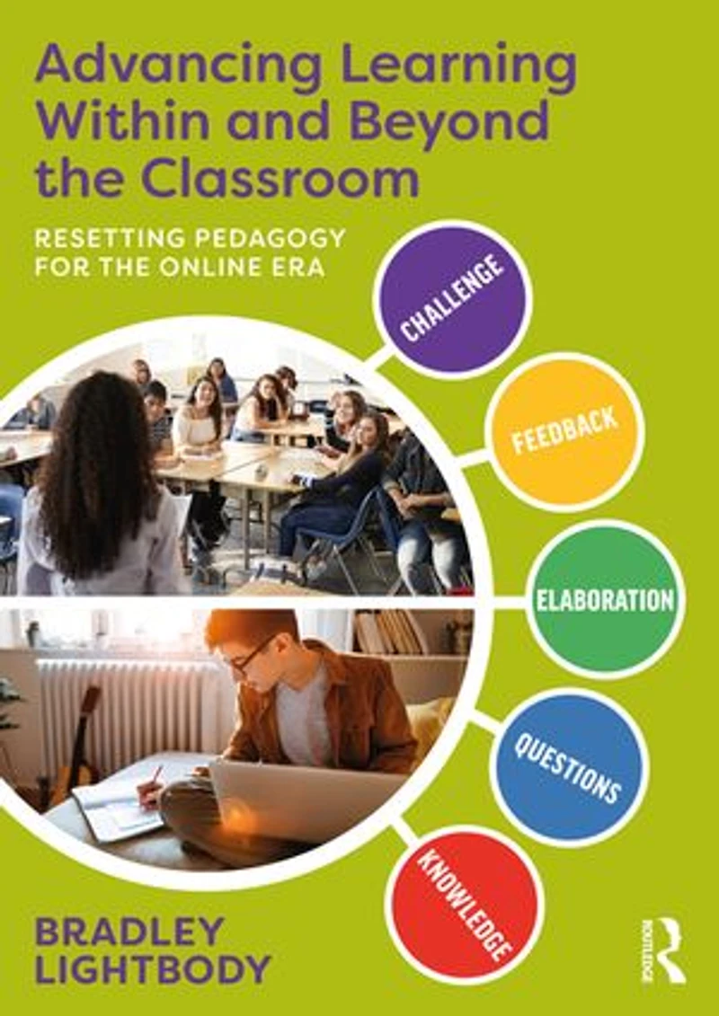 Advancing Learning Within and Beyond the Classroom: Resetting Pedagogy for Online Era