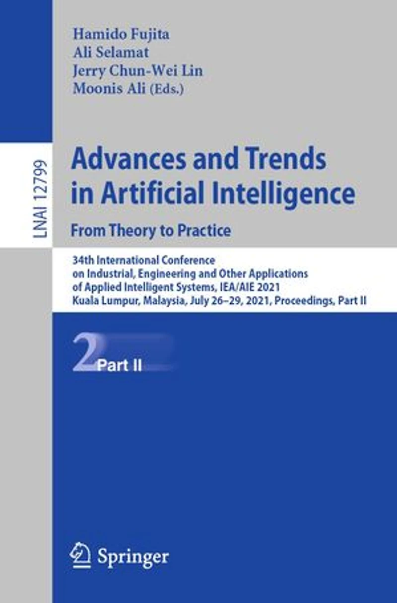 Advances and Trends Artificial Intelligence. From Theory to Practice