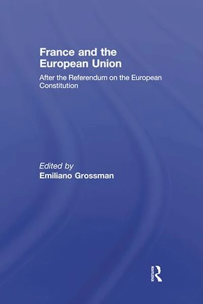 France And The European Union: After Referendum On Constitution