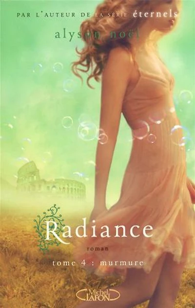 Radiance - Tome 4: Murmure