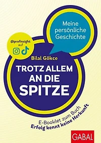 Trotz allem an die Spitze: Meine persönliche Geschichte