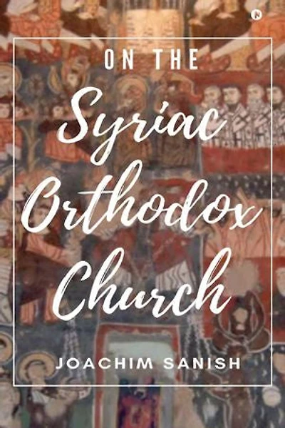 ON THE SYRIAC ORTHODOX CHURCH