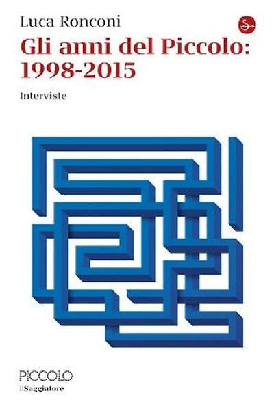 Gli anni del Piccolo: 1998 - 2005: Interviste