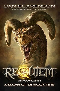 A Dawn of Dragonfire: Requiem: Dragonlore Book 1