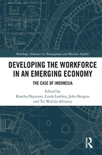 Developing The Workforce an Emerging Economy: Case of Indonesia