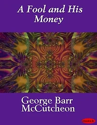 A Fool and His Money