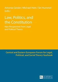 Law, Politics, and the Constitution: New Perspectives from Legal Political Theory