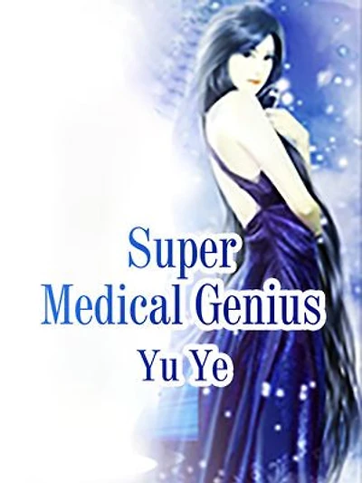 Super Medical Genius: Volume 2