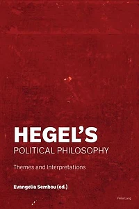 Hegel's Political Philosophy: Themes and Interpretations