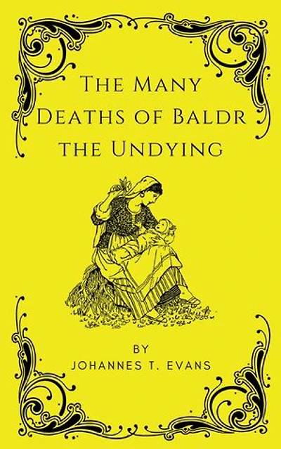 The Many Deaths of Baldr the Undying